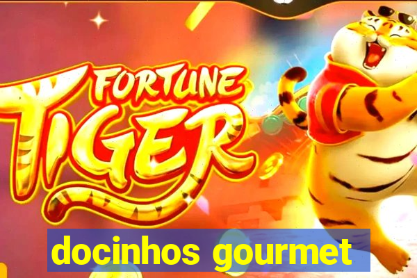 docinhos gourmet